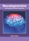 Neurodegeneration: Contemporary Neuroscience