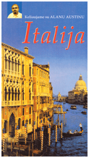 Italija. Keliaujame su Alanu Austinu