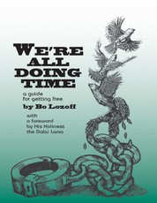 We're All Doing Time: A Guide for Getting Free