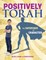 Positively Torah