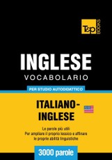 Vocabolario Italiano-Inglese (AM) per studio autodidattico - 3000 parole