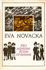 Keli mėnesiai - ištisas gyvenimas