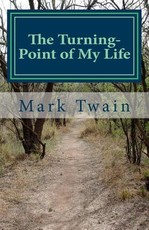 The Turning-Point of My Life