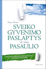 Sveiko gyvenimo paslaptys iš viso pasaulio