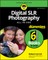 Digital Slr Photography All-In-One for Dummies