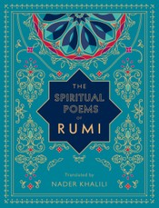 The Spiritual Poems of Rumi