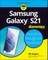 Samsung Galaxy S21 for Dummies