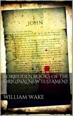 Forbidden books of the original New Testament