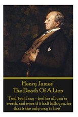 Henry James' the Death of the Lion
