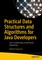 Practical Data Structures and Algorithms for Java Developers