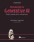 Introduction to Generative Ai, Second Edition
