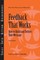 Feedback That Works: How to Build and Deliver Your Message, First Edition
