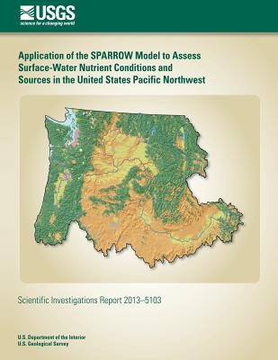 Application of the SPARROW Model to Assess Surface-Wat..