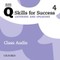 Q: Skills for Success: Level 4. Listening & Speaking Class Audio CD