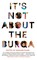 It's Not About the Burqa