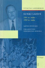 Sunki laisvė. II knyga