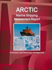 Arctic Marine Shipping Assessment Report