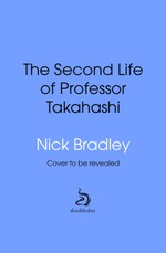 The Second Life of Professor Takahashi