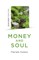 Quaker Quicks - Money and Soul