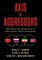 Axis of Aggressors