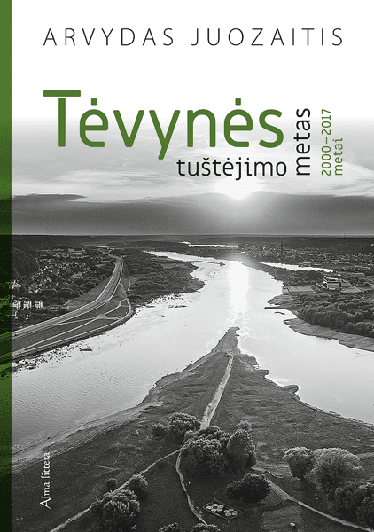 Tėvynės tuštėjimo metas, 2000–2017 m. (skaityta knyga)