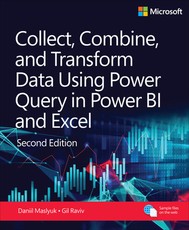Collect, Combine, and Transform Data Using Power Query in Power Bi and Excel