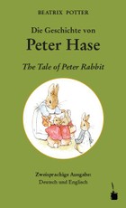 Die Geschichte von Peter Hase / The Tale of Peter Rabbit