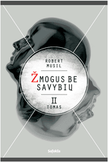 ŽMOGUS BE SAVYBIŲ. 2 tomas: filosofinė savęs pažinimo kelionė (knyga su defektais) ŽMOGUS BE SAVYBIŲ. 2 tomas: filosofinė savęs pažinimo kelionė (knyga su defektais)