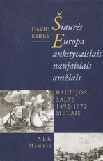 Šiaurės Europa ankstyvaisiais amžiais. Baltijos šalys 1492 - 1772 metais