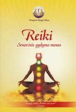 Reiki. Senovinis gydymo menas