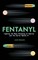 Fentanyl