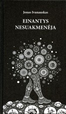 Einantys nesuakmenėja