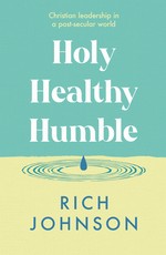 Holy, Healthy, Humble