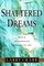 Shattered Dreams