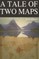 A Tale of Two Maps