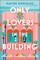 Only Lovers in the Building