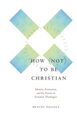 How not to Be Christian