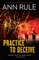 Practice to Deceive
