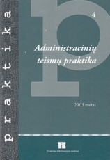 Administracinių teismų praktika (2003 metai)