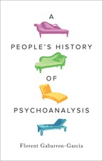A People's History of Psychoanalysis