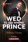 Wed to the Wrong Prince