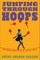 Jumping Through Hoops