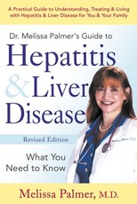 Dr. Melissa Palmer's Guide to Hepatitis & Liver Disease