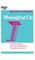Managing Up (HBR 20-Minute Manager Series)