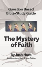 Bible Study Guide -- The Mystery of Faith