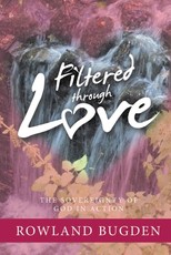 Filtered Through Love