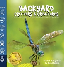 Backyard Critters & Creatures