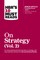 HBR's 10 Must Reads on Strategy, Vol. 2 (with bonus article "Creating Shared Value" By Michael E. Porter and Mark R. Kramer)