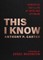 This I Know