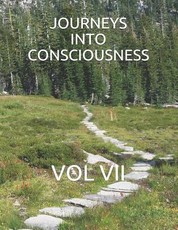Journeys Into Consciousness
